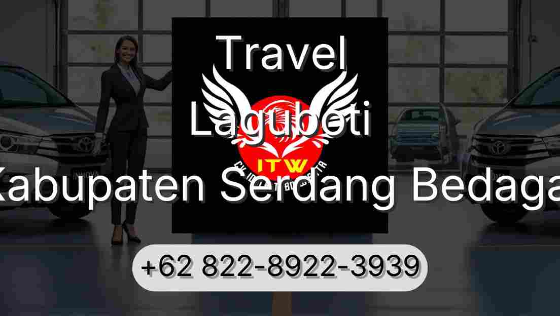 Travel Laguboti Kabupaten Serdang Bedagai