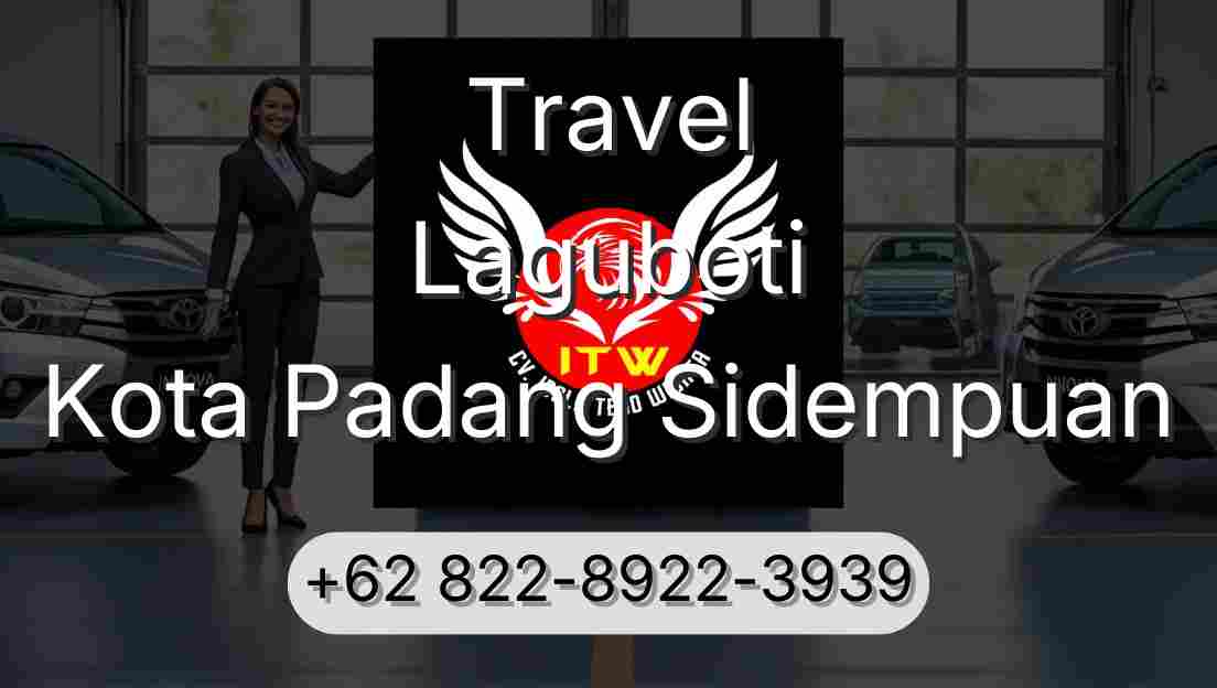 Travel Laguboti Kota Padang Sidempuan