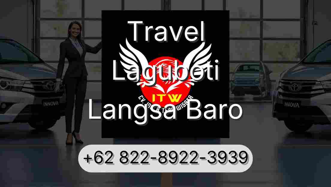 Travel Laguboti Langsa Baro
