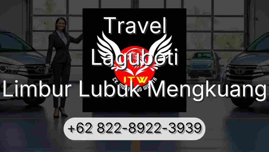 Travel Laguboti Limbur Lubuk Mengkuang