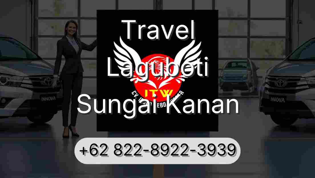 Travel Laguboti Sungai Kanan