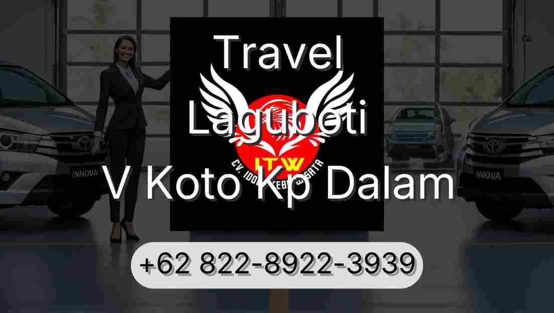 Travel Laguboti V Koto Kp Dalam