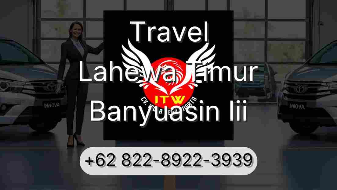 Travel Lahewa Timur Banyuasin Iii