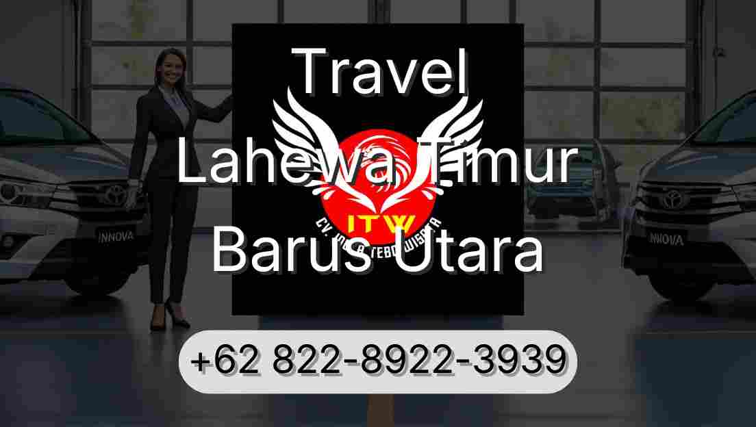 Travel Lahewa Timur Barus Utara