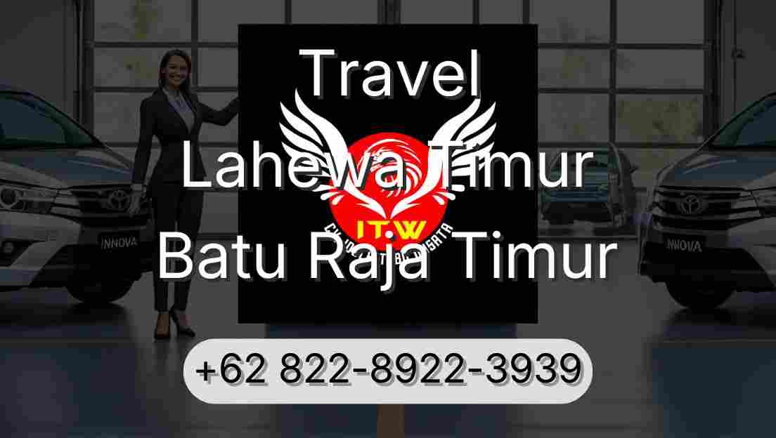 Travel Lahewa Timur Batu Raja Timur