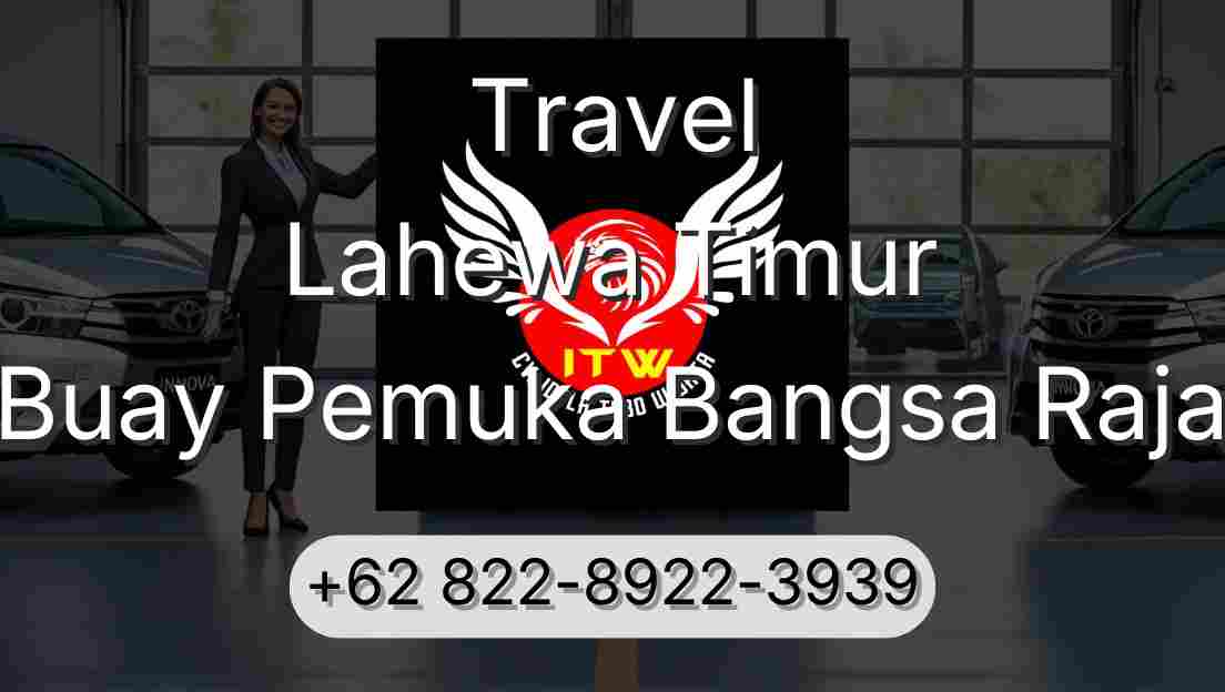 Travel Lahewa Timur Buay Pemuka Bangsa Raja