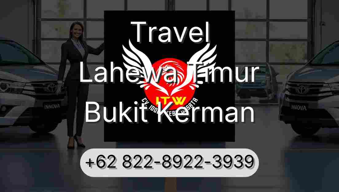 Travel Lahewa Timur Bukit Kerman