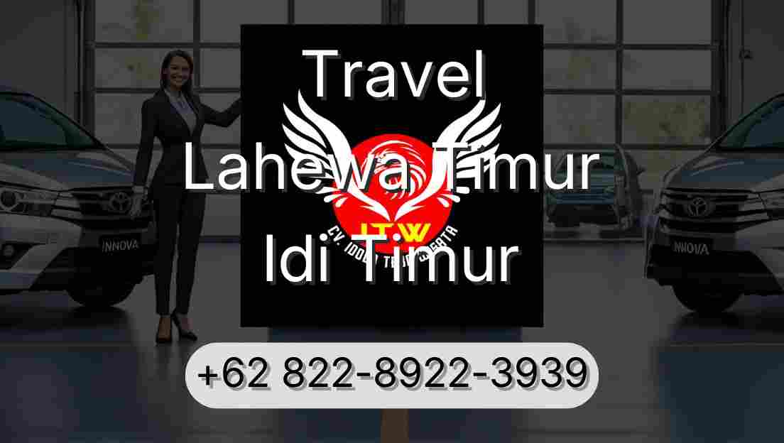Travel Lahewa Timur Idi Timur