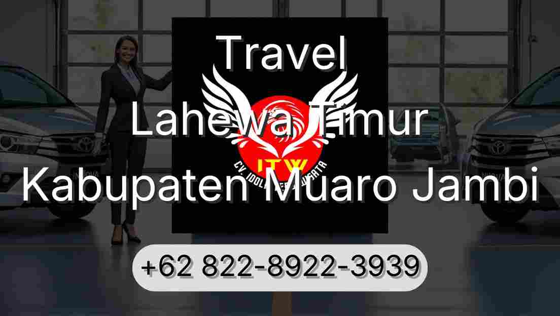 Travel Lahewa Timur Kabupaten Muaro Jambi