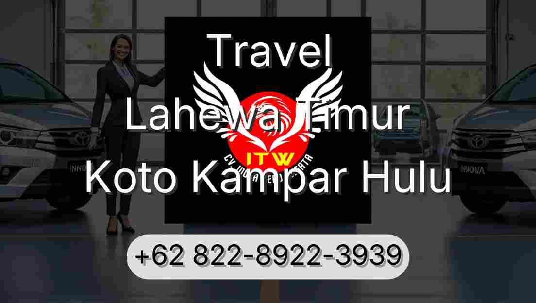 Travel Lahewa Timur Koto Kampar Hulu