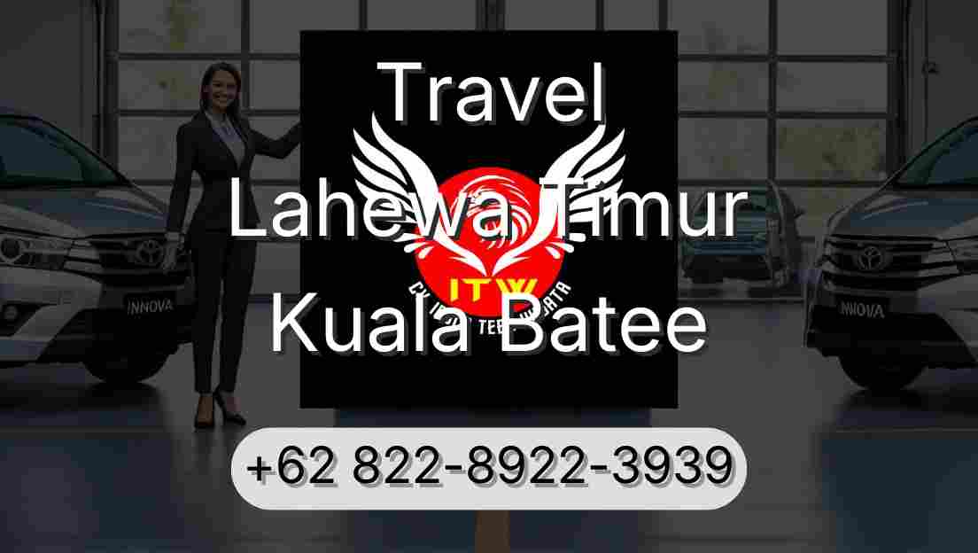Travel Lahewa Timur Kuala Batee