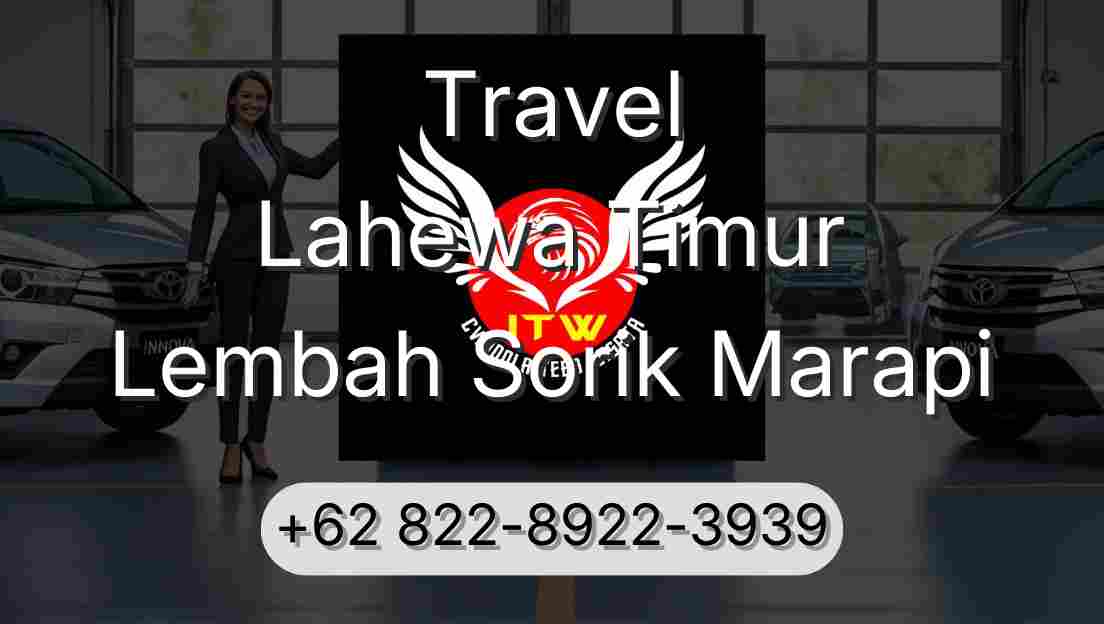 Travel Lahewa Timur Lembah Sorik Marapi