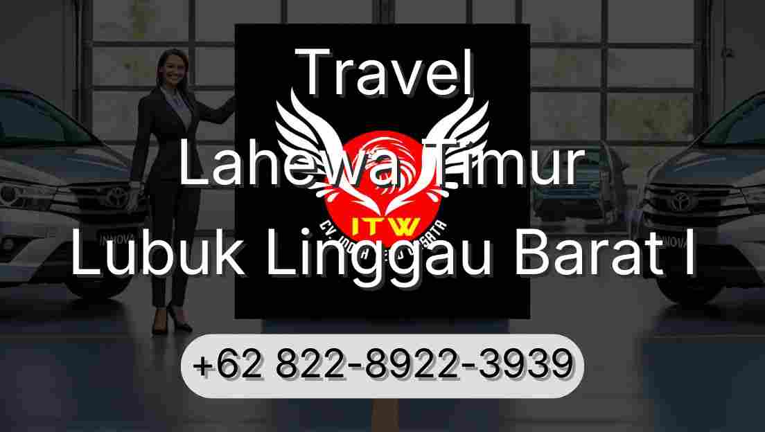 Travel Lahewa Timur Lubuk Linggau Barat I