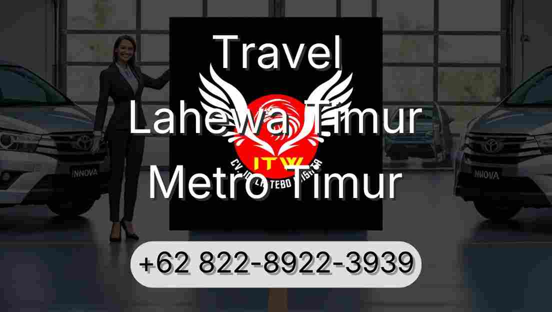Travel Lahewa Timur Metro Timur