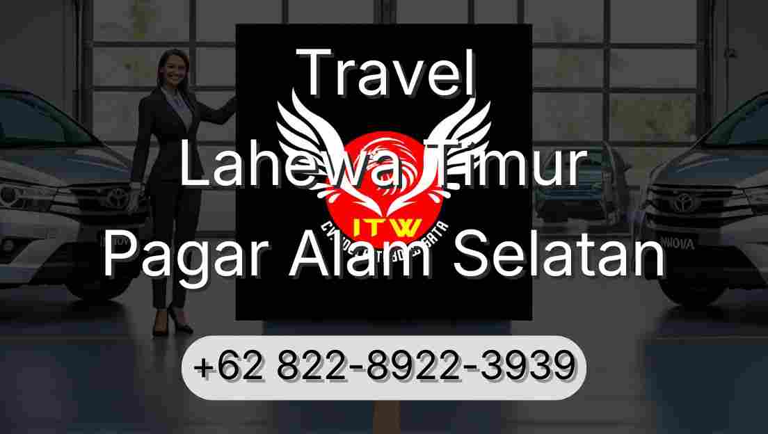 Travel Lahewa Timur Pagar Alam Selatan