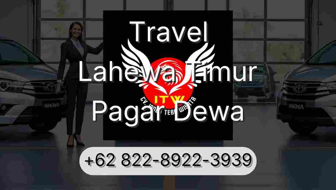 Travel Lahewa Timur Pagar Dewa