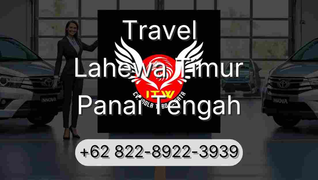Travel Lahewa Timur Panai Tengah