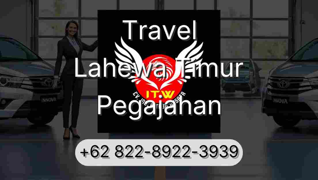Travel Lahewa Timur Pegajahan