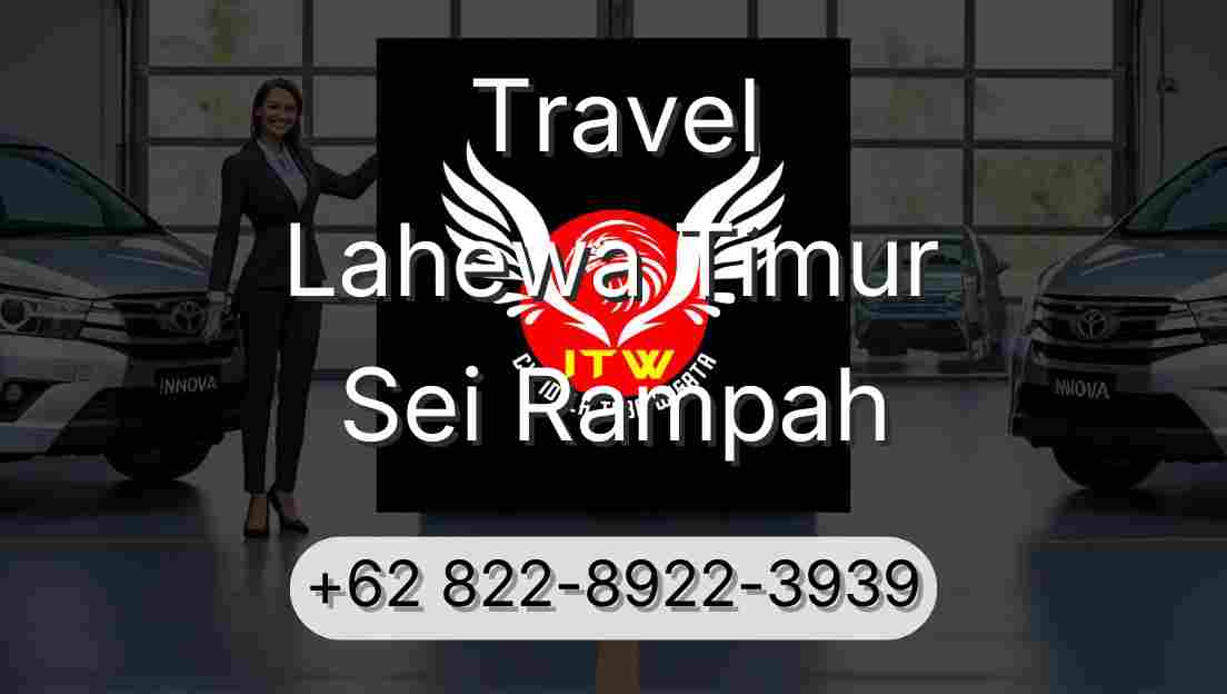Travel Lahewa Timur Sei Rampah