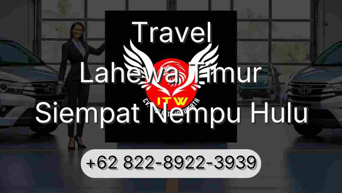 Travel Lahewa Timur Siempat Nempu Hulu