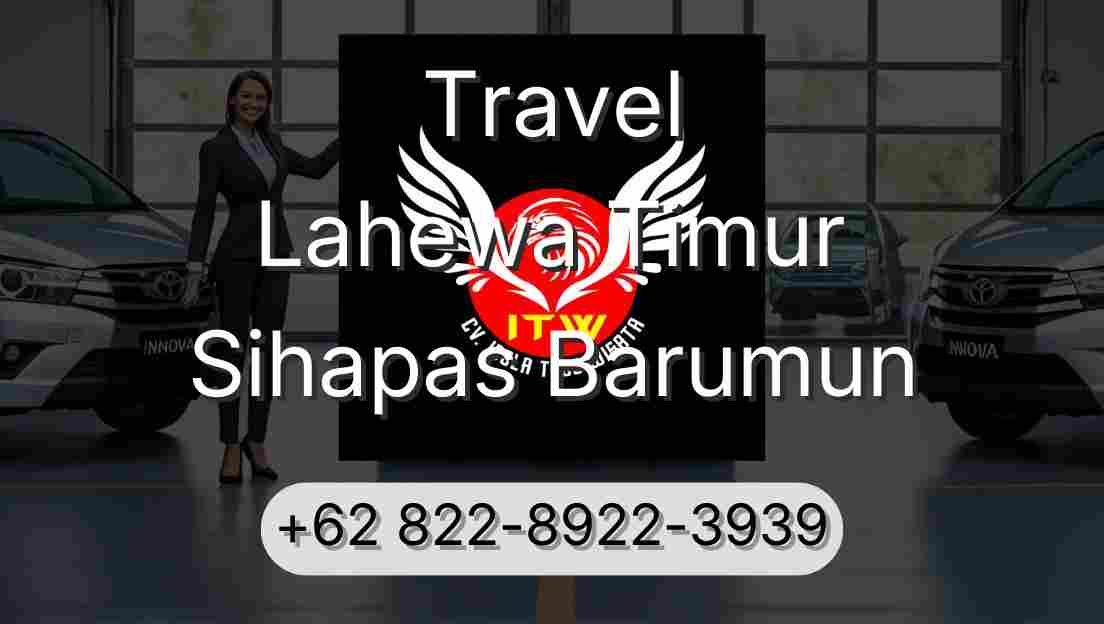 Travel Lahewa Timur Sihapas Barumun