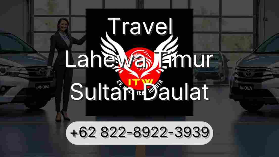 Travel Lahewa Timur Sultan Daulat