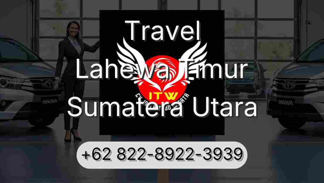 Travel Lahewa Timur Sumatera Utara