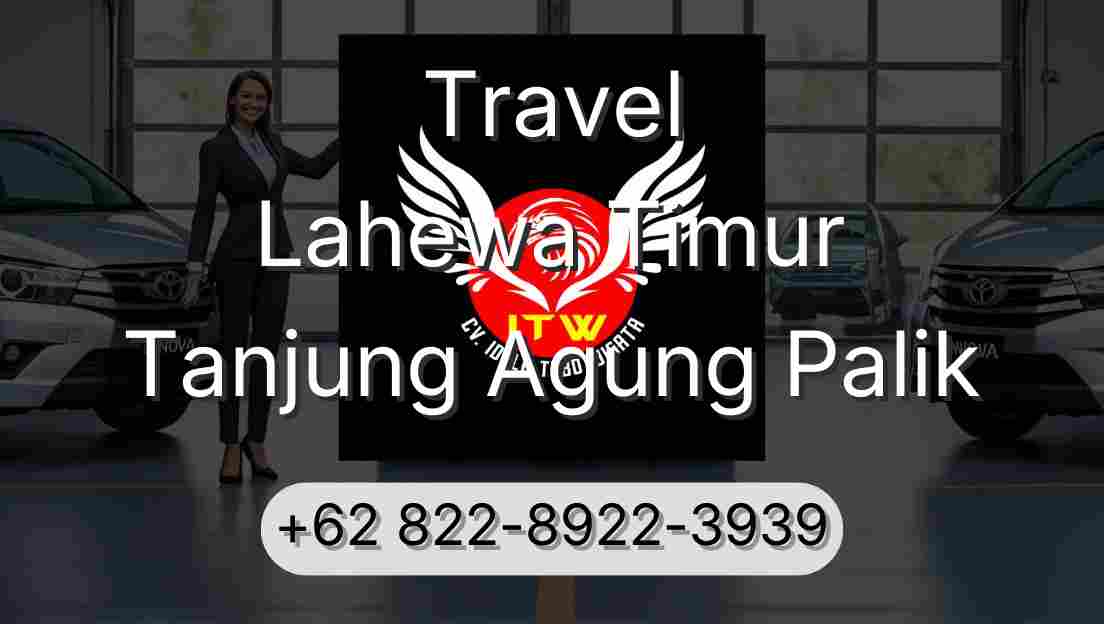 Travel Lahewa Timur Tanjung Agung Palik