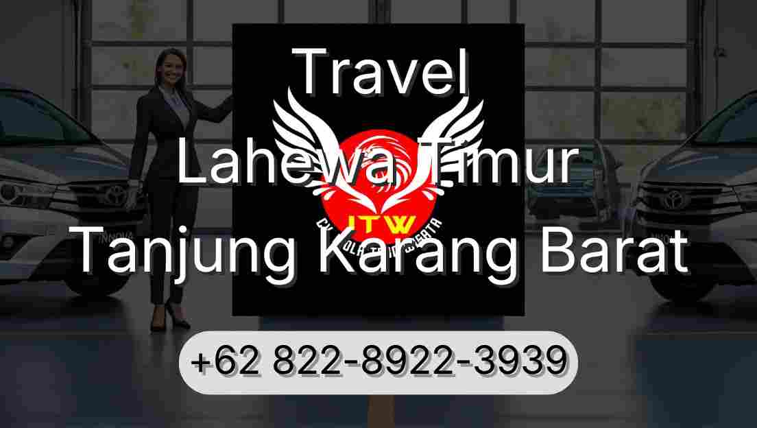 Travel Lahewa Timur Tanjung Karang Barat