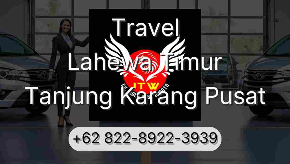 Travel Lahewa Timur Tanjung Karang Pusat