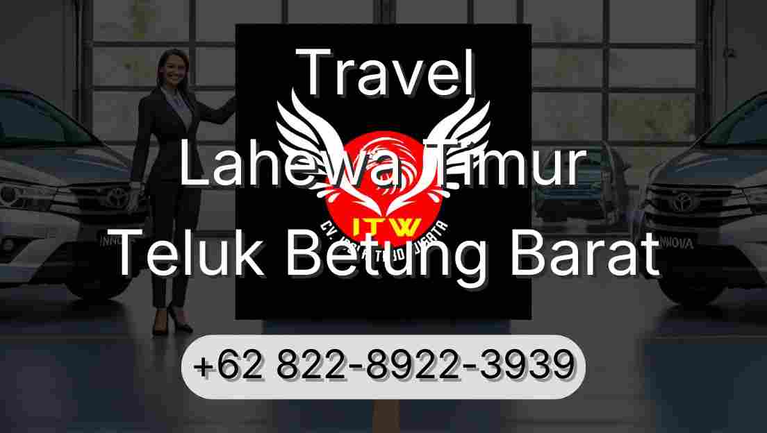 Travel Lahewa Timur Teluk Betung Barat