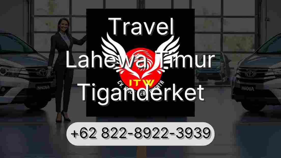 Travel Lahewa Timur Tiganderket