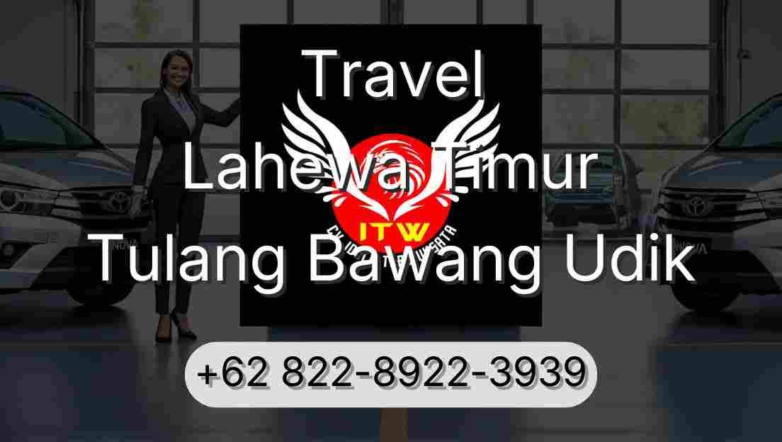 Travel Lahewa Timur Tulang Bawang Udik