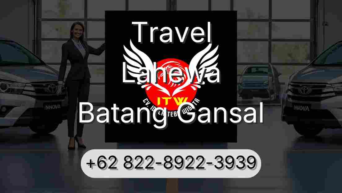 Travel Lahewa Batang Gansal