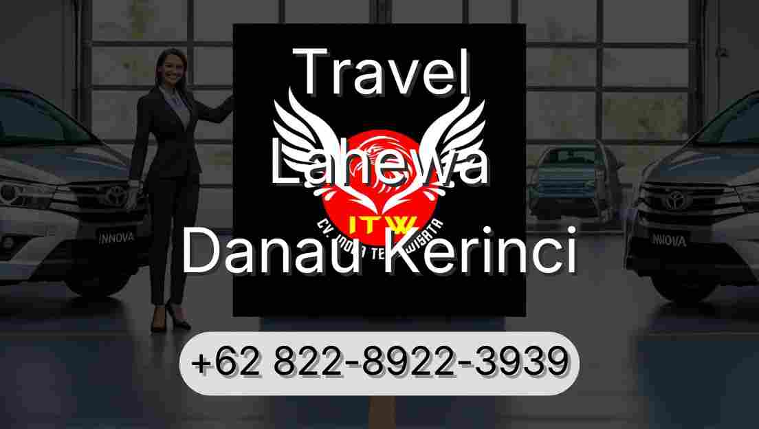 Travel Lahewa Danau Kerinci