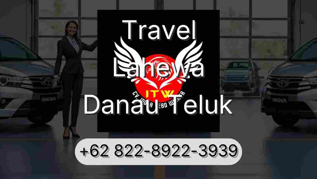 Travel Lahewa Danau Teluk