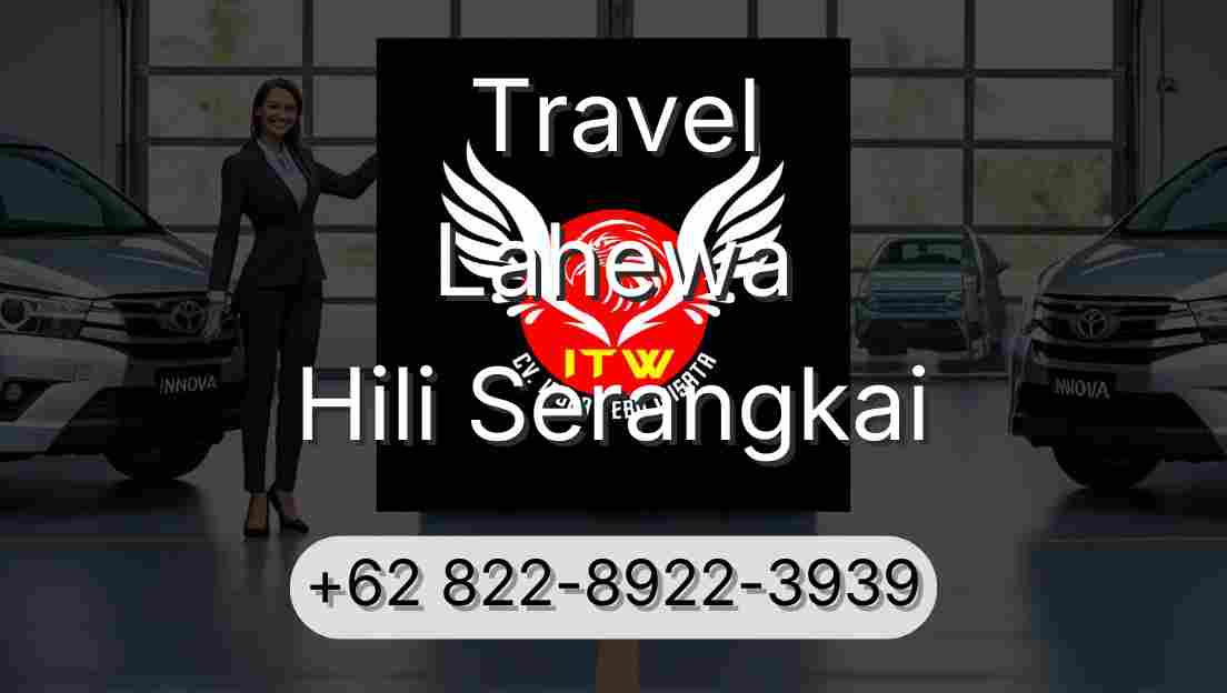 Travel Lahewa Hili Serangkai