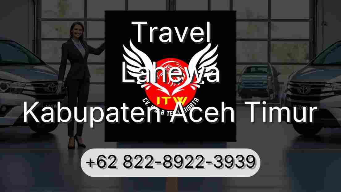 Travel Lahewa Kabupaten Aceh Timur