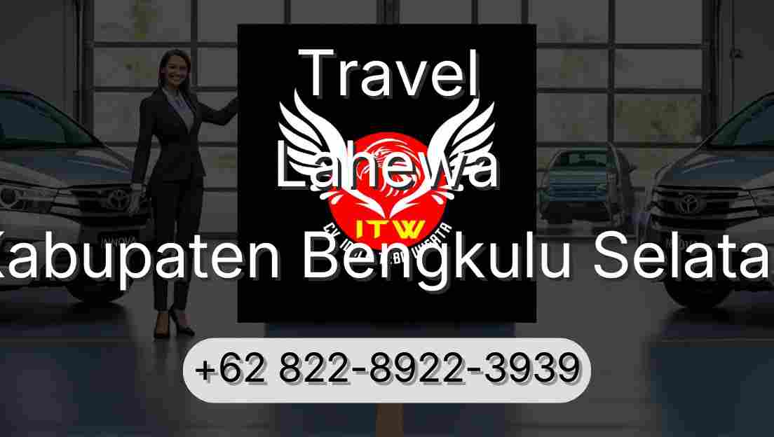 Travel Lahewa Kabupaten Bengkulu Selatan