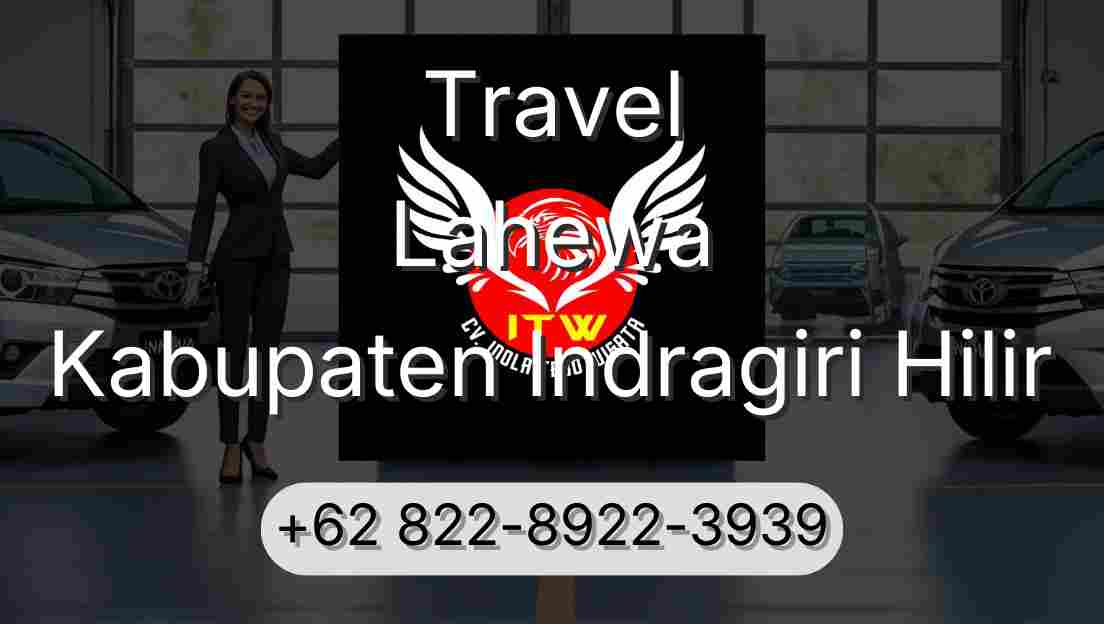 Travel Lahewa Kabupaten Indragiri Hilir