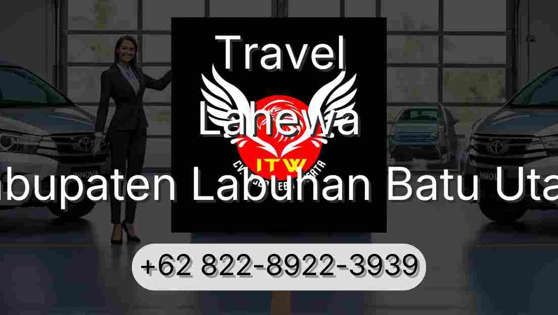 Travel Lahewa Kabupaten Labuhan Batu Utara