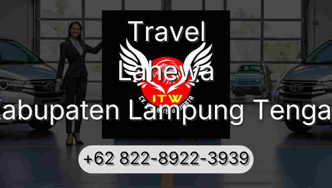 Travel Lahewa Kabupaten Lampung Tengah