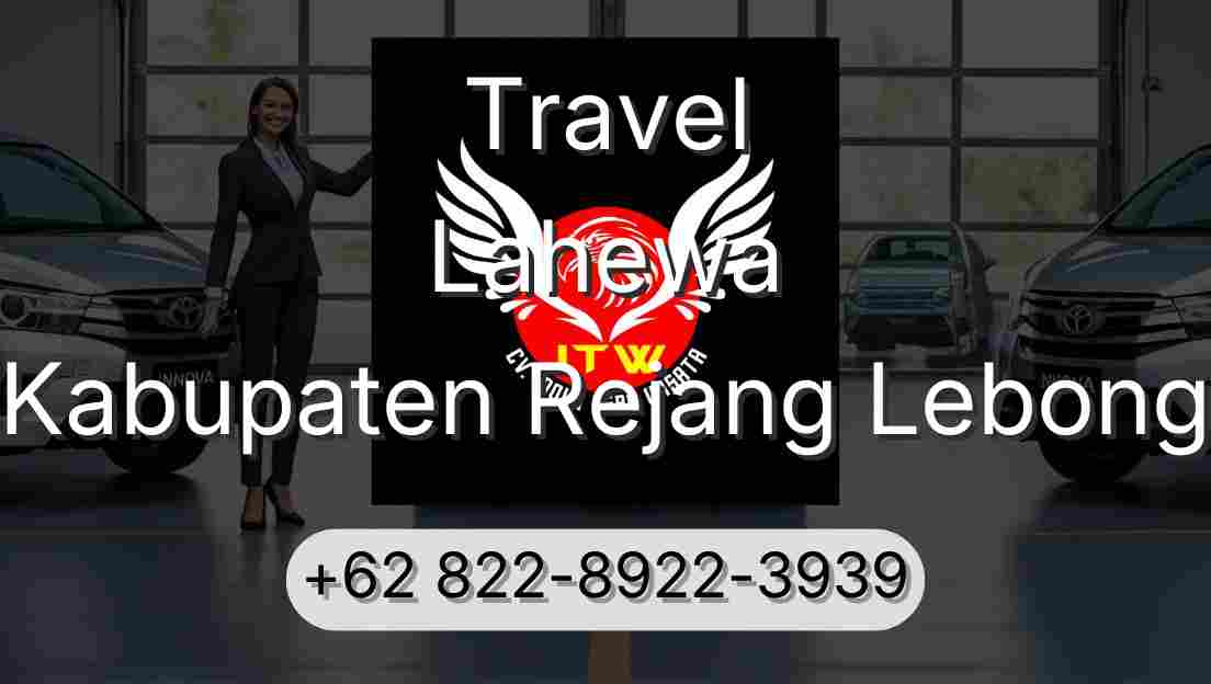 Travel Lahewa Kabupaten Rejang Lebong