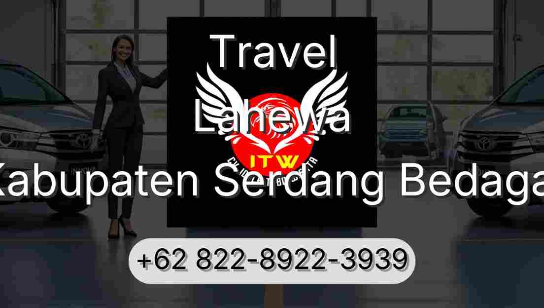 Travel Lahewa Kabupaten Serdang Bedagai