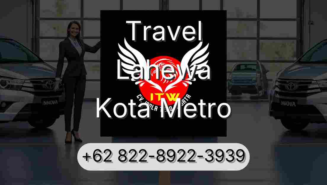 Travel Lahewa Kota Metro