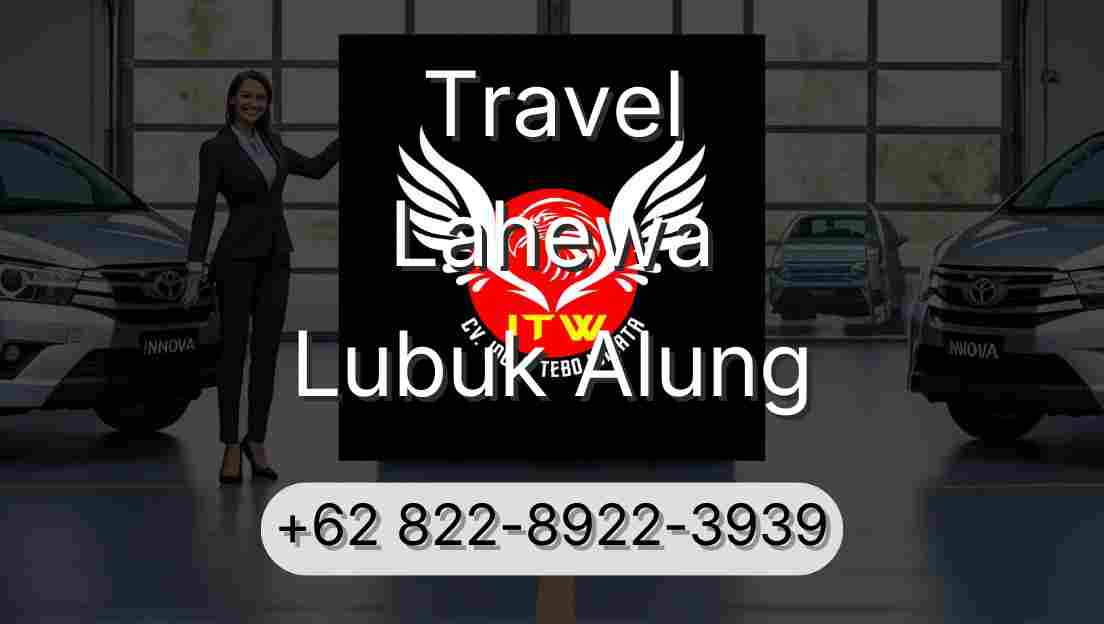 Travel Lahewa Lubuk Alung