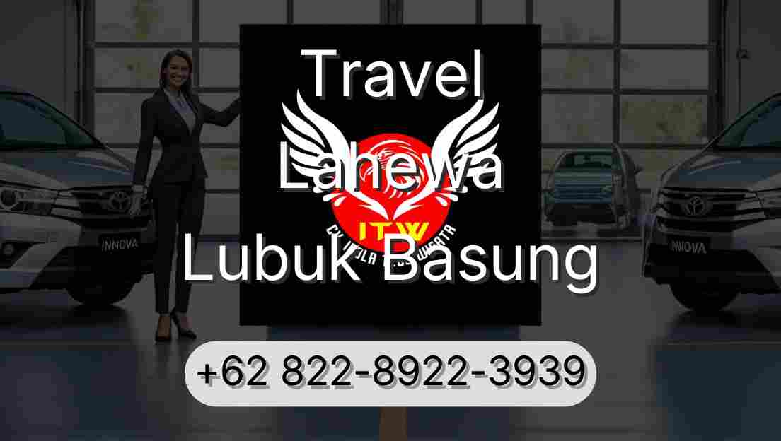 Travel Lahewa Lubuk Basung