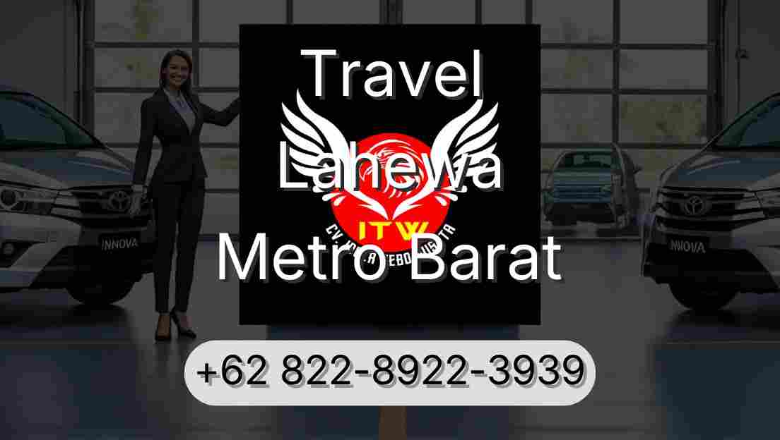 Travel Lahewa Metro Barat