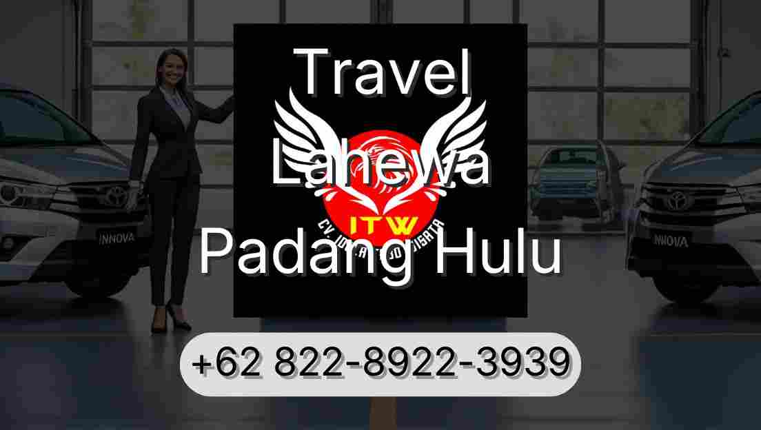 Travel Lahewa Padang Hulu