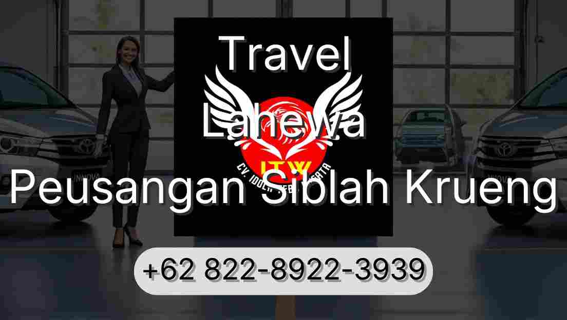 Travel Lahewa Peusangan Siblah Krueng